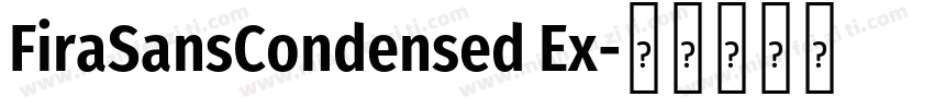 FiraSansCondensed Ex字体转换